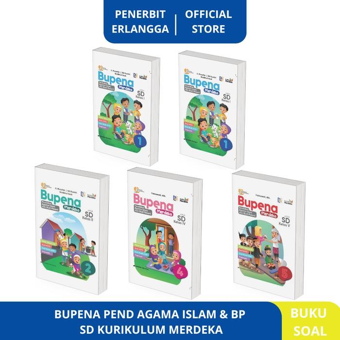 

BUPENA PEND AGAMA ISLAM & BP SD KELAS 1 2 4 5 KURIKULUM MERDEKA ERLANGGA