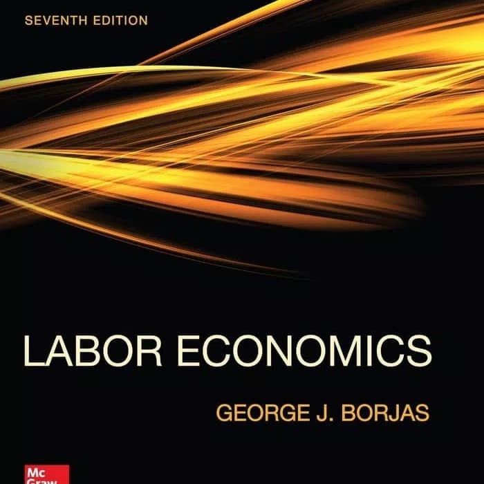 Produk Unggulan Eng/Ind  Labor Economics GEORGE J. BORJAS