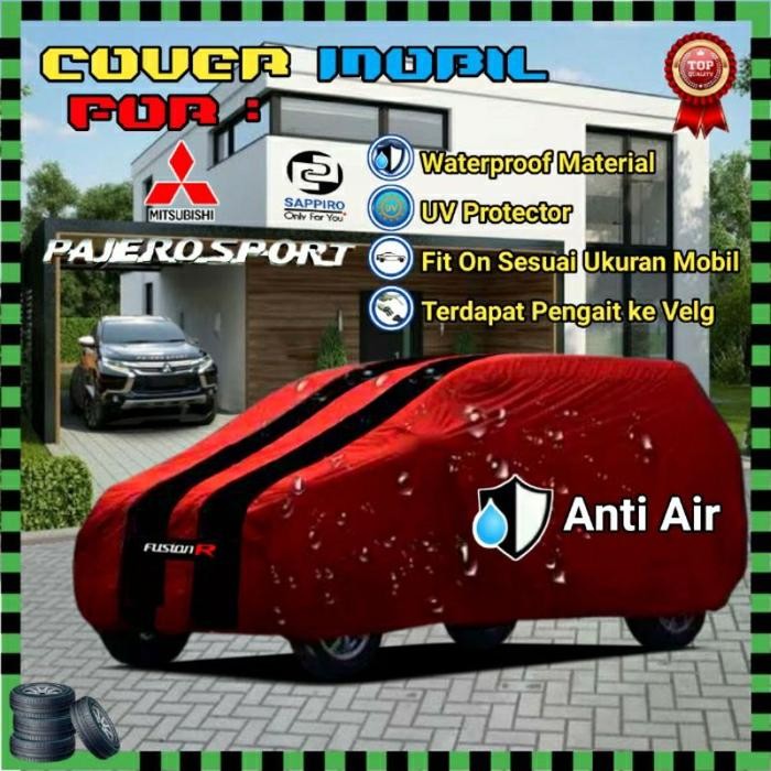 PREMIUM Cover Mobil PAJERO SPORT Dakar Ultimate Exceed GLX Waterproof Outdoor/ Selimut Sarung Mobil