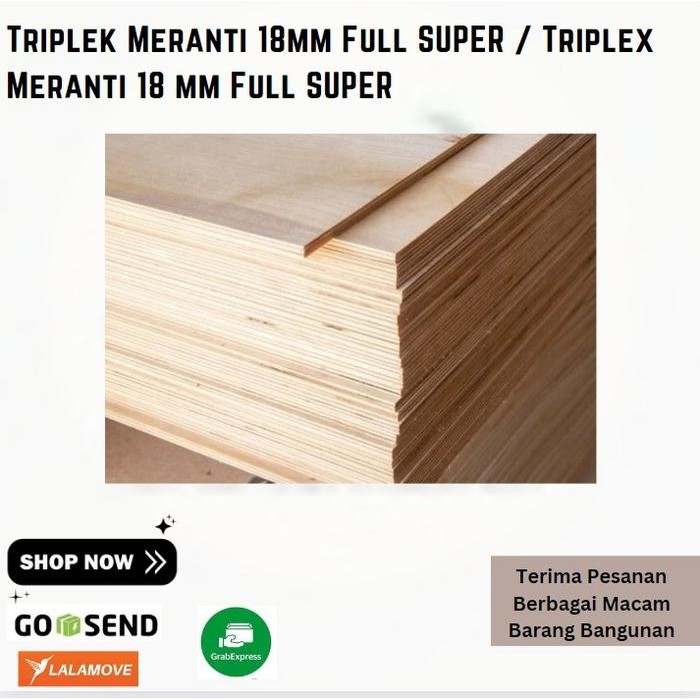 Triplek Meranti 18Mm Full Super / Triplex Meranti 18 Mm Full Super Pekan Promo