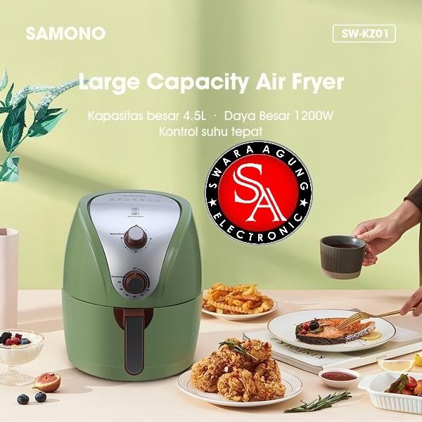 Air Fryer 4.5 Liter Samono SW-KZ01 - Alat Penggorengan Tanpa Minyak