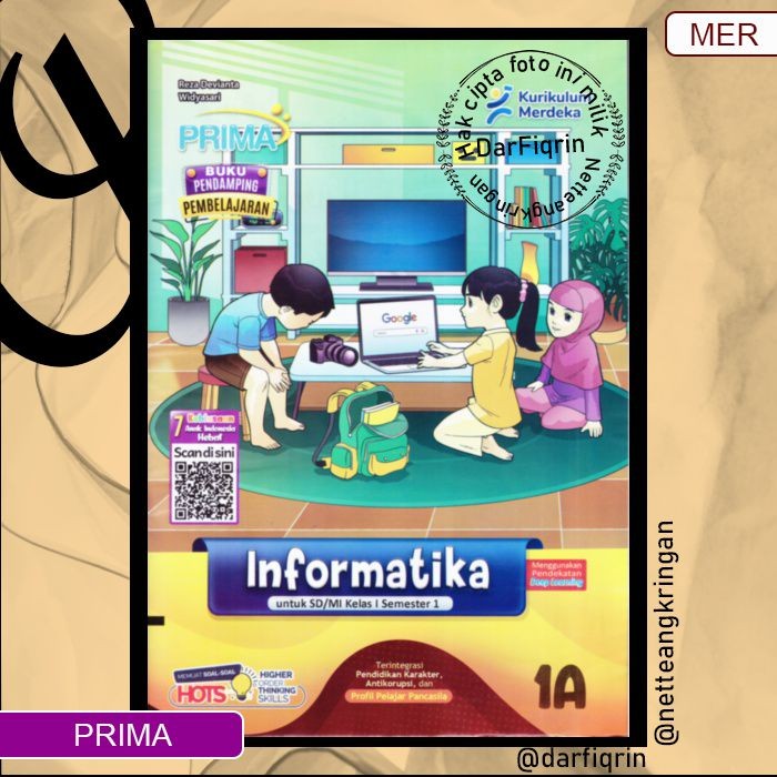 LKS Informatika/TIK Kelas 1 2 3 Semester 1 SD/MI Kurmer Kurikulum Merdeka-Prima/Zamrud/Kartika-HOTS-