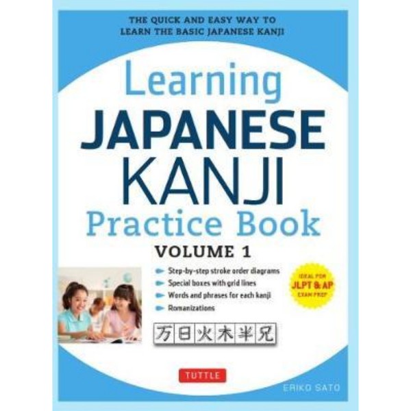 

TERBARU Learning Japanese Kanji Practice Book Volume 1 - 9780804844932