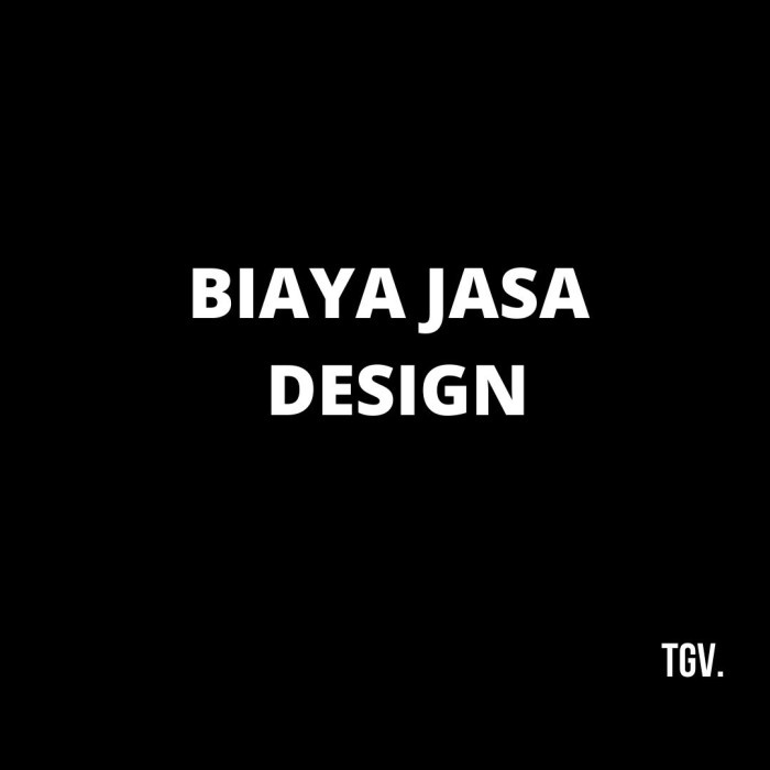 

Tambahan Biaya Jasa Design