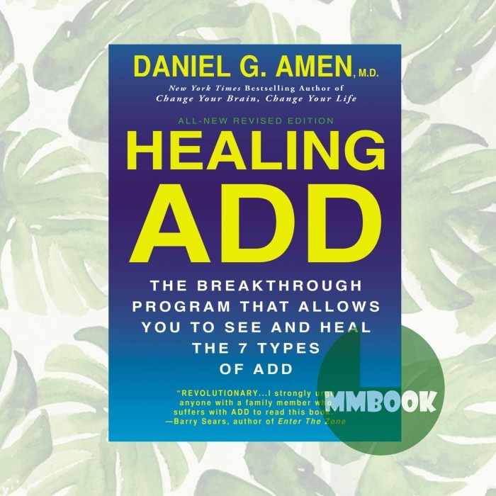 

TERLARIS! Healing ADD Revised Edition _ Daniel G. Amen