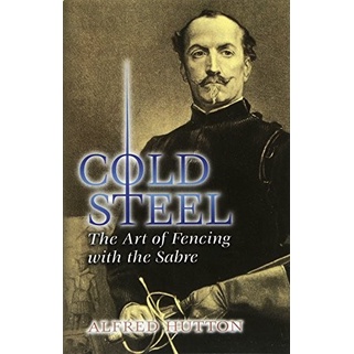 

Cold Steel: The Art of Fencing with the Sabre