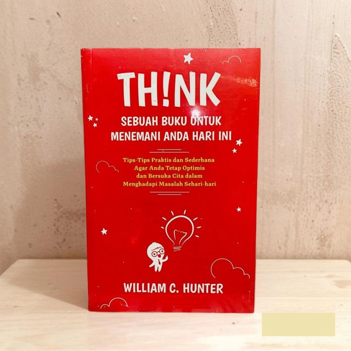 

Think - Sebuah Buku untuk Menemani Anda Hari Ini