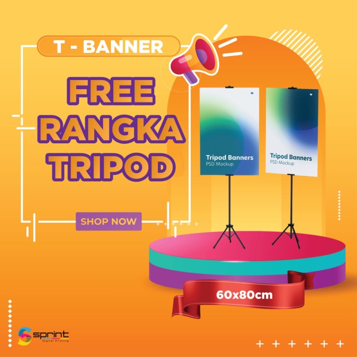 HARGA DISC - Cetak Tripod Banner 60x80 - PROMO FREE RANGKA TRIPOD STAND