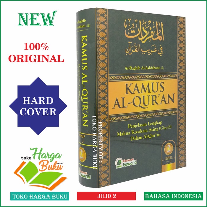 

PROMO! Kamus Al-Quran JILID 2 Penjelasan Lengkap Makna Kosakata Asing Gharib
