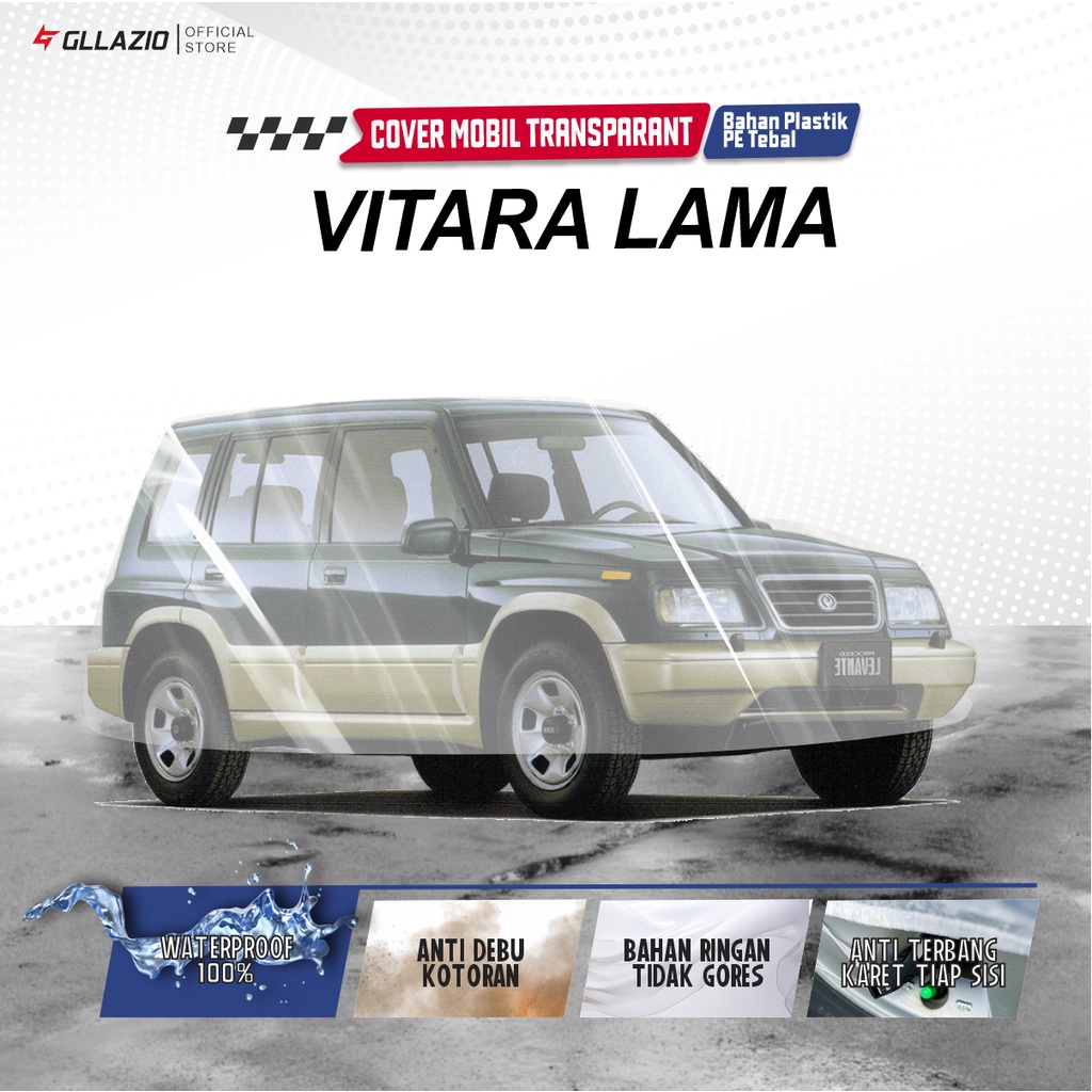 Body Cover Mobil Suzuki Vitara Lama Transparan / Sarung Mobil Suzuki Vitara Lama Plastik / selimut G
