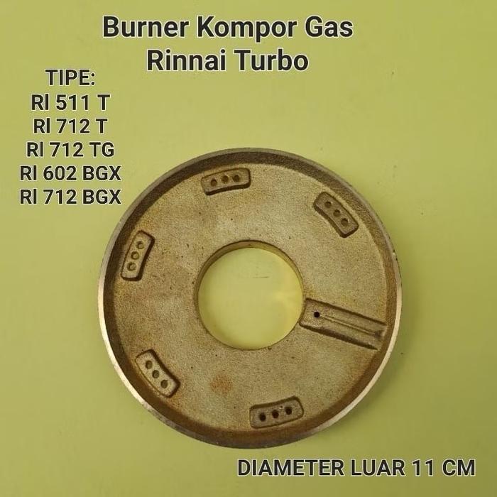 Burner Rinnai Kompor Gas Turbo Tornado RI 712 TG RI 511 T RI 712 T