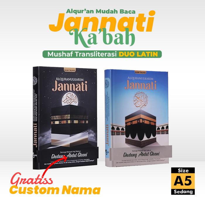 

Produk Viral Al Quran Duo Latin Jannati Cover Ka'Bah A5 - Al Quran Custom Nama - Al Quran Tajwid