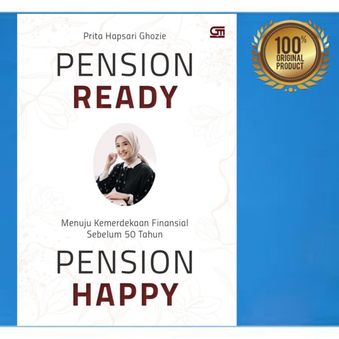 

SALE !!! BUKU PENSION READY , PENSION HAPPY - MENUJU KEMERDEKAAN FINANSIAL READYY
