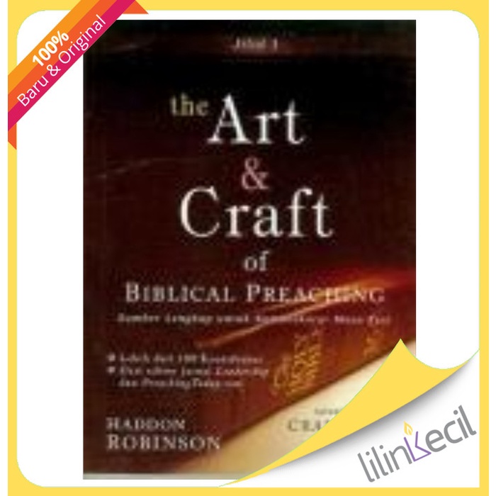 

The Art & Craft Of Biblical Preaching Jilid 1 - Terjemahan (Haddon Rob