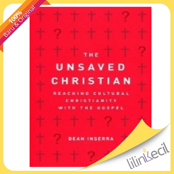 

Buku The Unsaved Christian - Dean Inserra