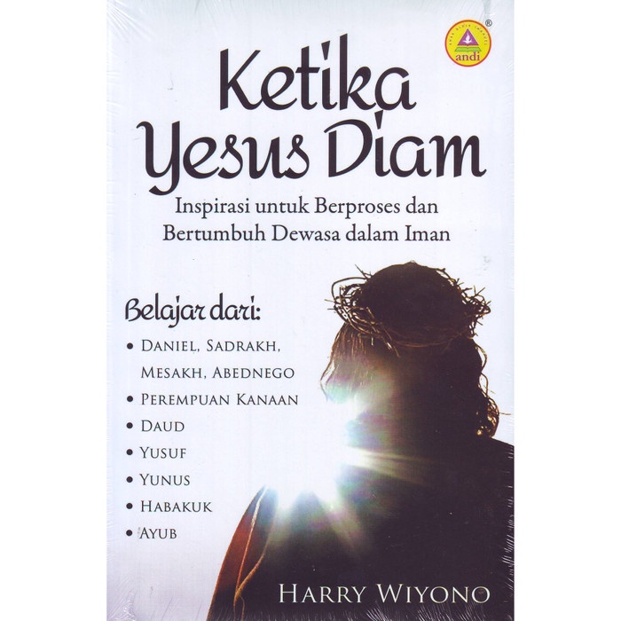 

Ketika Yesus Diam -Harry Wiyono