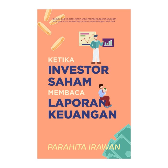 

SALE !!! [BUKU SAHAM] KETIKA INVESTOR SAHAM MEMBACA LAPORAN KEUANGAN READYY