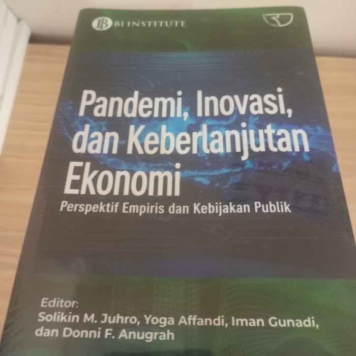 

SALE !!! PANDEMI, INOVASI, DAN KEBERLANJUTAN EKONOMI : SOLIKIN M. JUHRO, YOGA READYY
