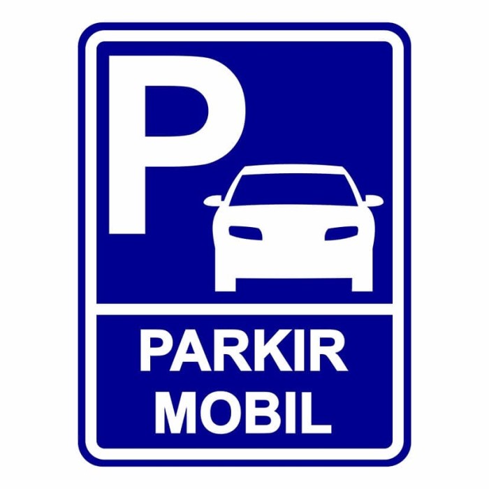 

Rambu Plang Parkir Mobil 45cm x 60cm Plat Alumunium