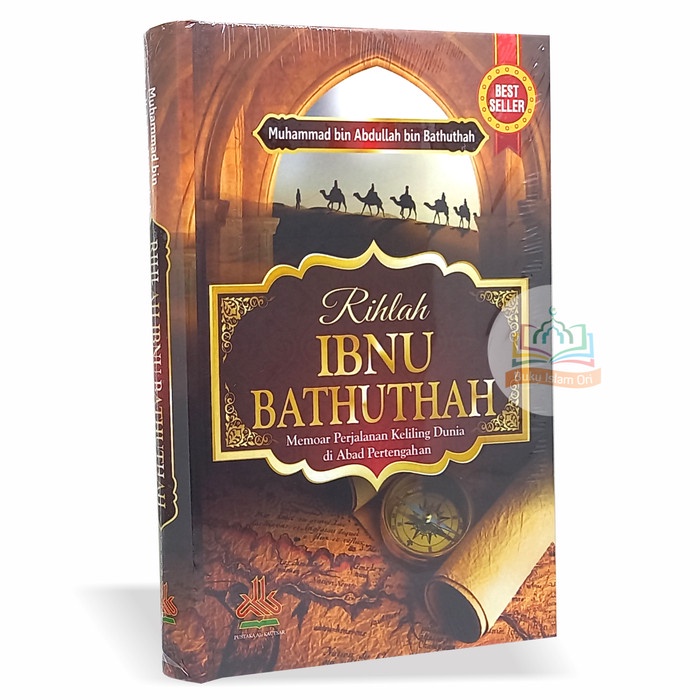 

PROMO! Rihlah Ibnu Bathuthah - Kitab Ar-Rihlah - Pustaka Al-Kautsar