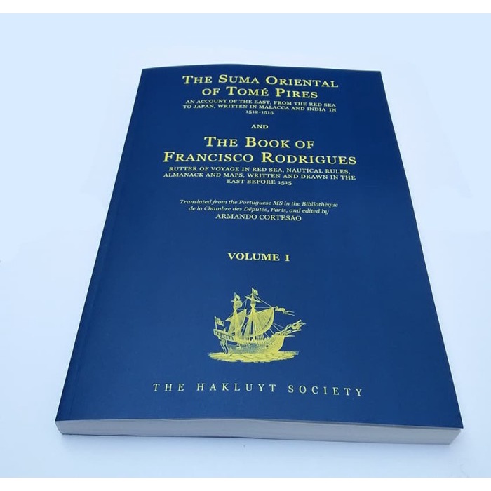 

The Suma oriental of Tome Pires volume 1