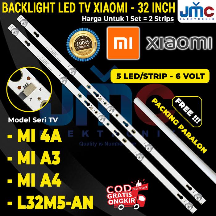 BACKLIGHT TV LED MI XIAOMI XIOMI L32M5-AN L32M5 AN L32M5AN LAMPU BL 32 INC INCH 5K 6 VOLT