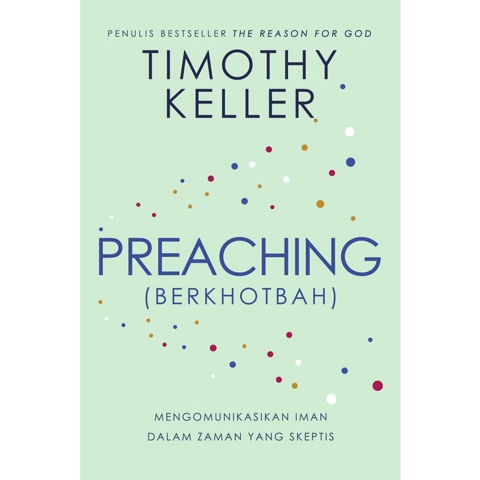 

Timothy Keller - Preaching (Terjemahan Ind)