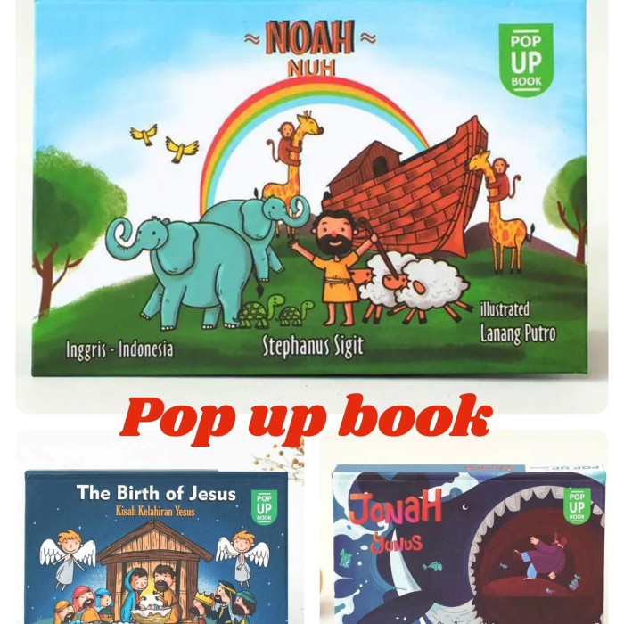

Buku Pop-Up Cerita Alkitab Kisah Kelahiran Yesus, Nabi Nuh & Yunus ( Bilingual )