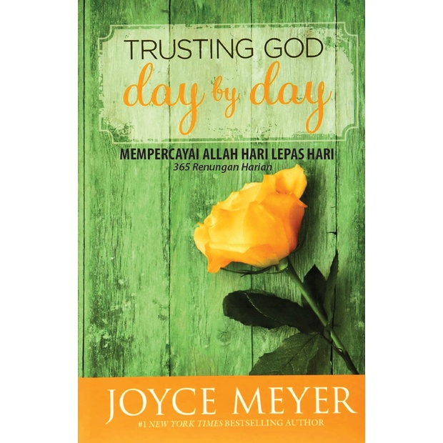 

Mempercayai Allah Hari Lepas Hari 365 Renungan Harian Joyce Meyer