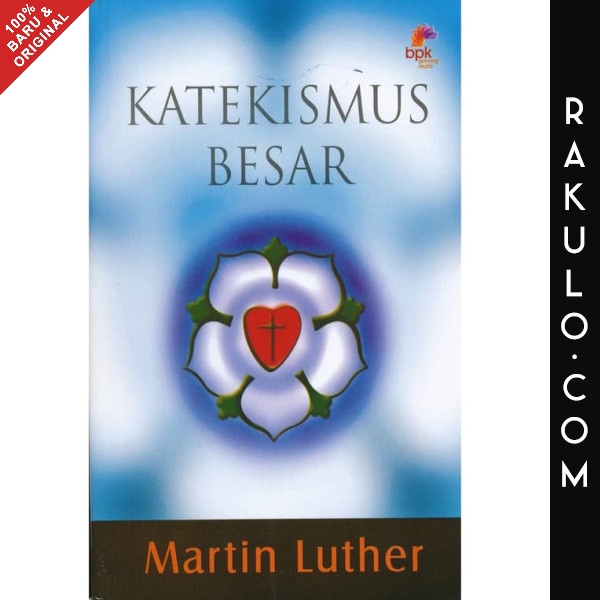 

Buku Katekismus Besar - Martin Luther