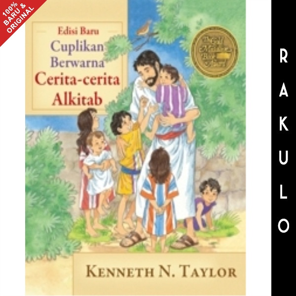 

Buku Cuplikan Berwarna Cerita-Cerita Alkitab - Kenneth N. Taylor