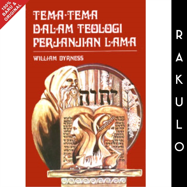 

Buku Tema-Tema Dalam Perjanjian Lama - William Dyrness