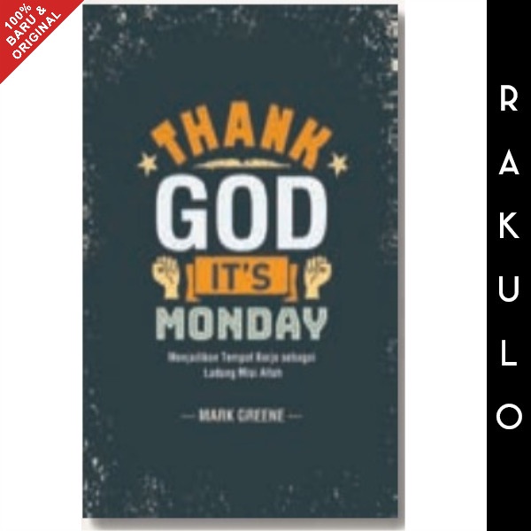 

Buku Thank God Its Monday - Mark Greene