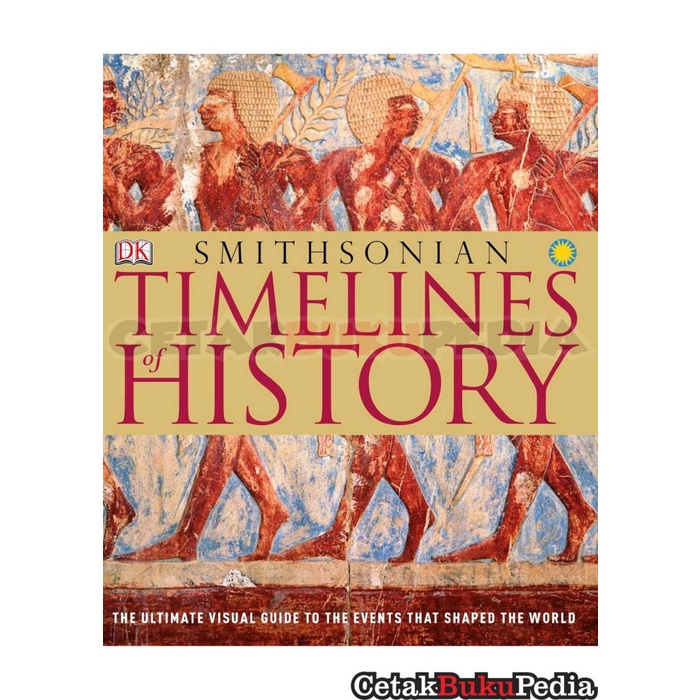 Book Timelines Of History Ultimate Visual Guide To Events That Sh