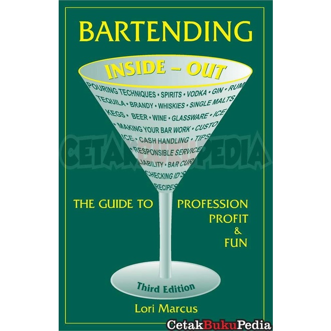 Book Bartending Inside Out Guide to Profession, Profit & Fun Bart
