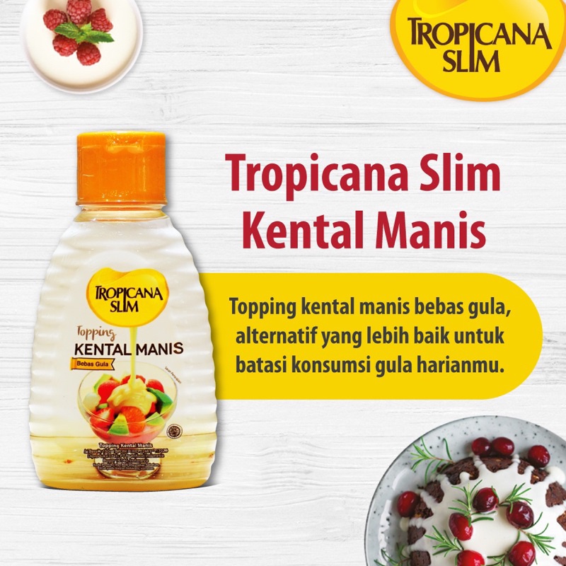 

Tropicana Slim Topping Kental Manis - Sugar FREE