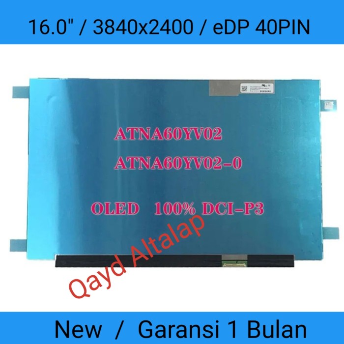 LCD LED LAYAR 16.0 ATNA60YV02 ATNA60YV02-0 OLED QHD 3840X2400 40PIN TERMURAH