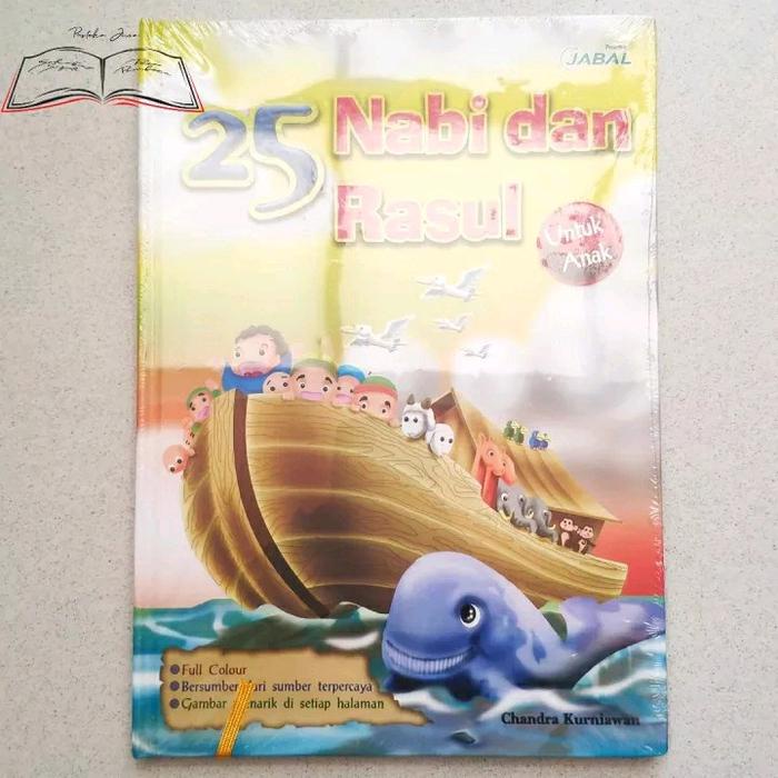 

Promo Original Buku Kisah Cerita 25 Nabi Dan Rasul Untuk Anak Dongeng Bergambar Berwarna Full Color