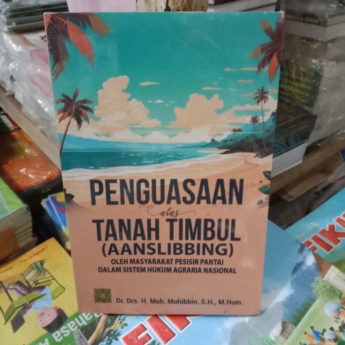 

Promo Penguasaan Atas Tanah Timbul Oleh Masyarakat Pesisir Original Packing Aman