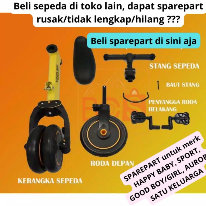 JUAL SPAREPART SEPEDA BALANCE BIKE 3 IN 1 HAPPY BABY SPORT GOOD BOY *