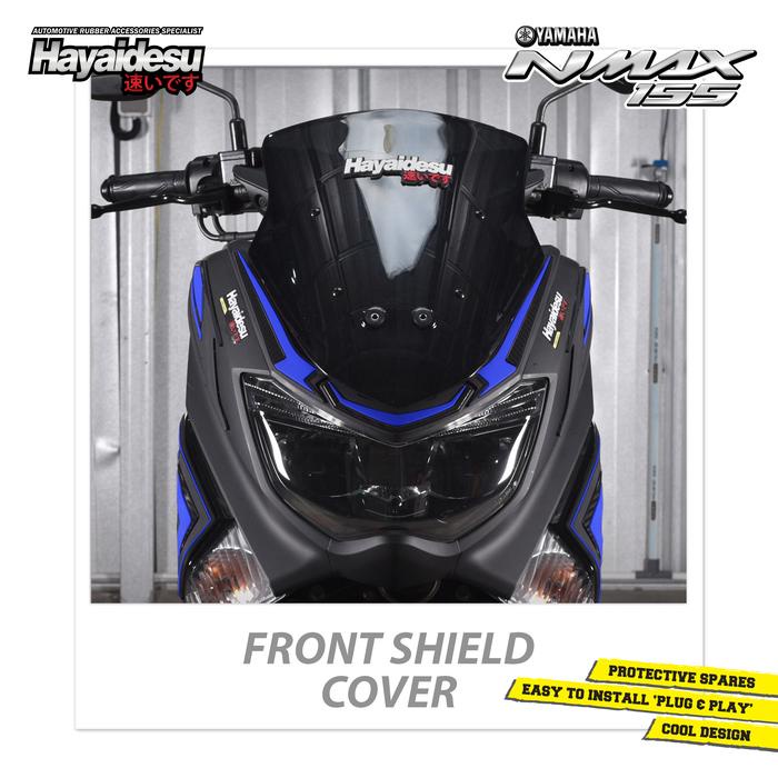 SALE TERHOTT HAYAIDESU YAMAHA NMAX OLD 2015-2019 FRONT SHIELD BODY PROTECTOR COVER READYY
