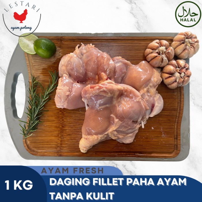 

Lezat- ayam fillet paha tanpa kulit / boneless skinless chicken fillet