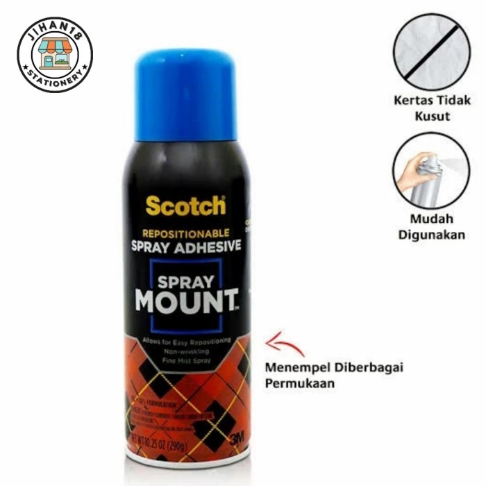 

SPRAY MOUNT SCOTCH 3M SPRAY MOUNT IS A REPOSITIONABLE ADHESIVE