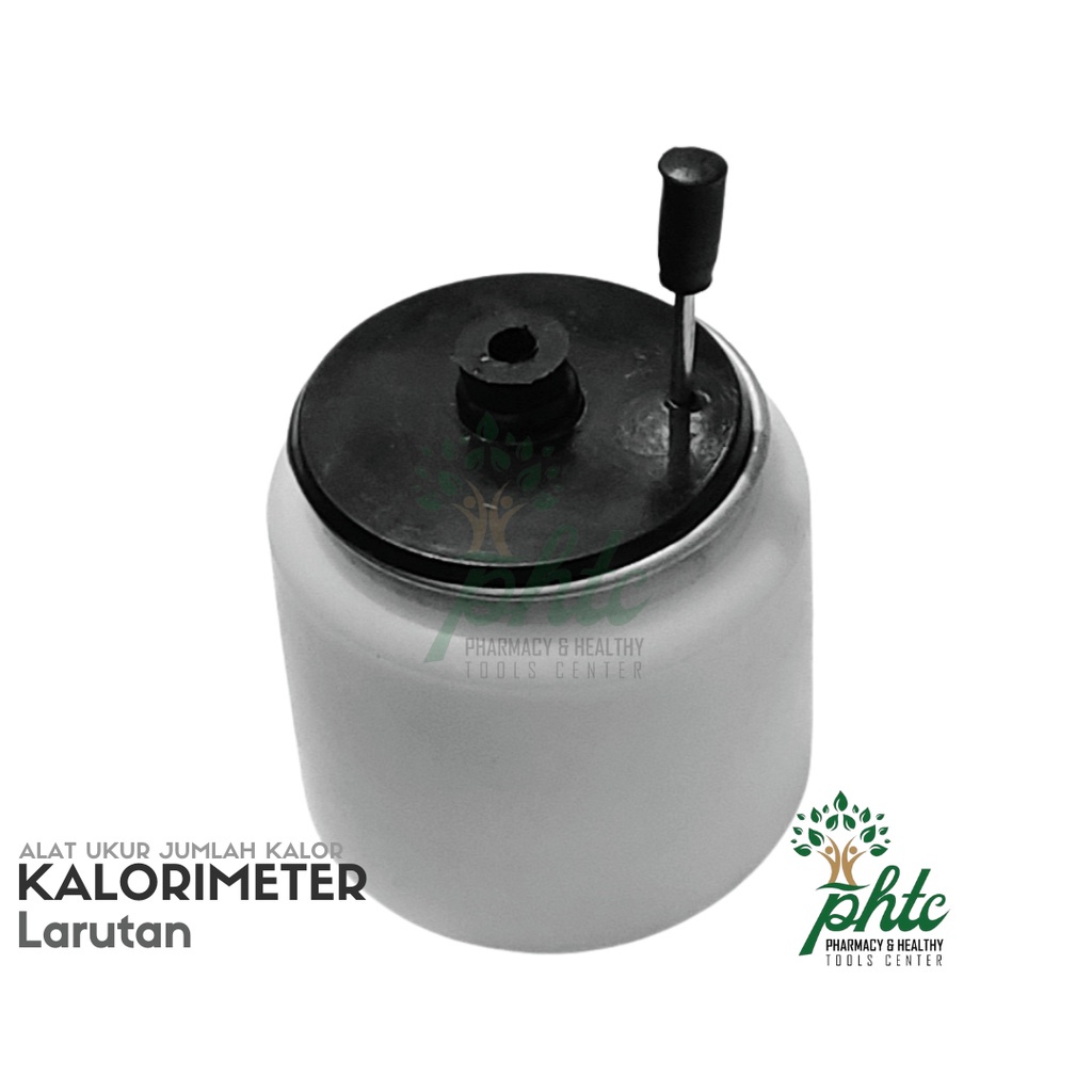 KALORIMETER LARUTAN SEDERHANA L ALAT UKUR JUMLAH KALOR PADA REAKSI KIMIA SISTEM LARUTAN L KALORI