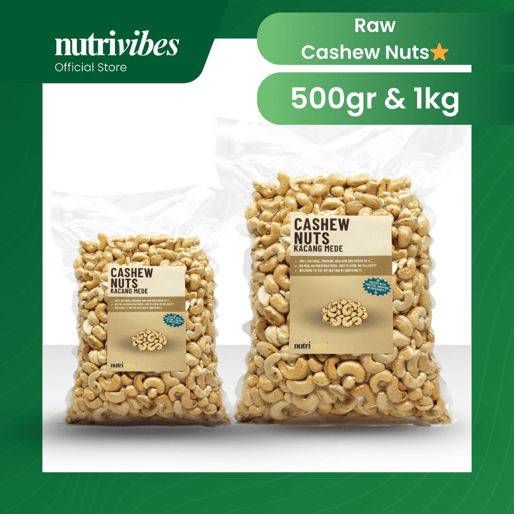 

Kacang Mede Mentah / Raw Cashew Nut (Family Pack 500gr & 1kg) - Nutrivibes