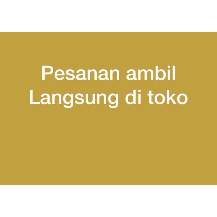 

Kirim,HariYgSama- Pesanan Ambil Di Toko