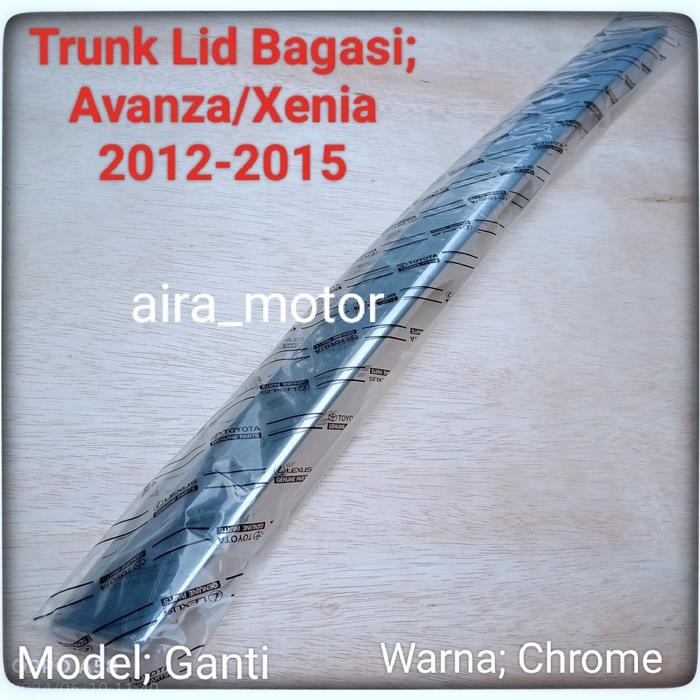Trunk Lid Bagasi Avanza Xenia 2012 2015 Chrome Trunklid Bagasi Avanza Xenia All New List Bagasi