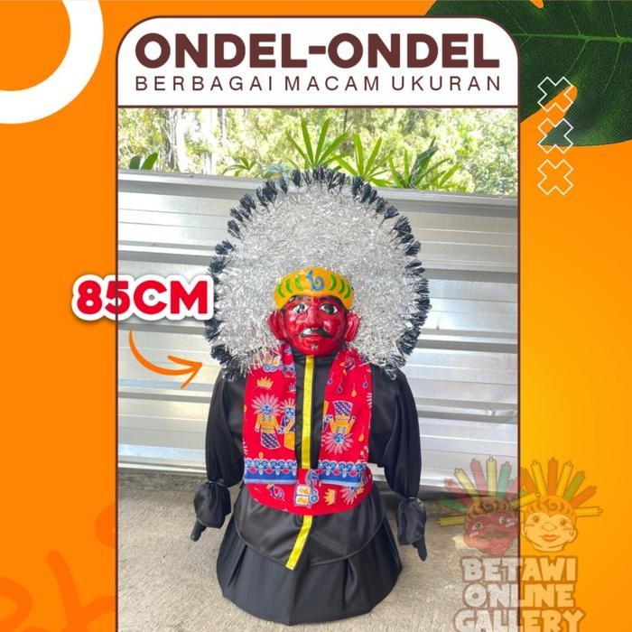 Ondel ondel 85 cm masuk anakanak umur 23 tahun