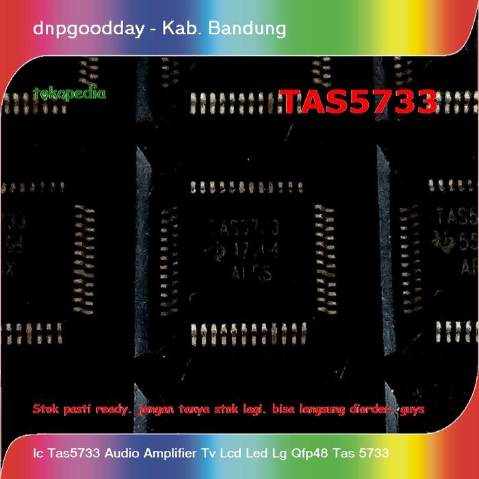Mantap- Ic Tas5733 Audio Amplifier Tv Lcd Led Lg Qfp48 Tas 5733
