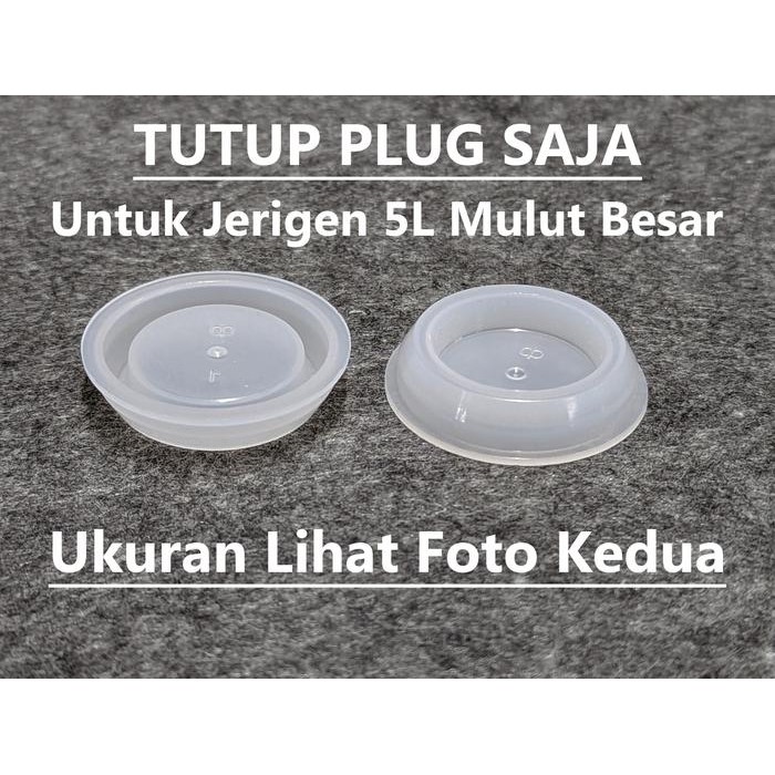 (BestSeries) Tutup Dalam / Plug Saja Untuk Jerigen 5 L Liter Mulut Lebar